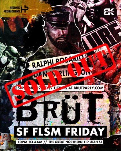 BRÜT Party - San Francisco FOLSOM