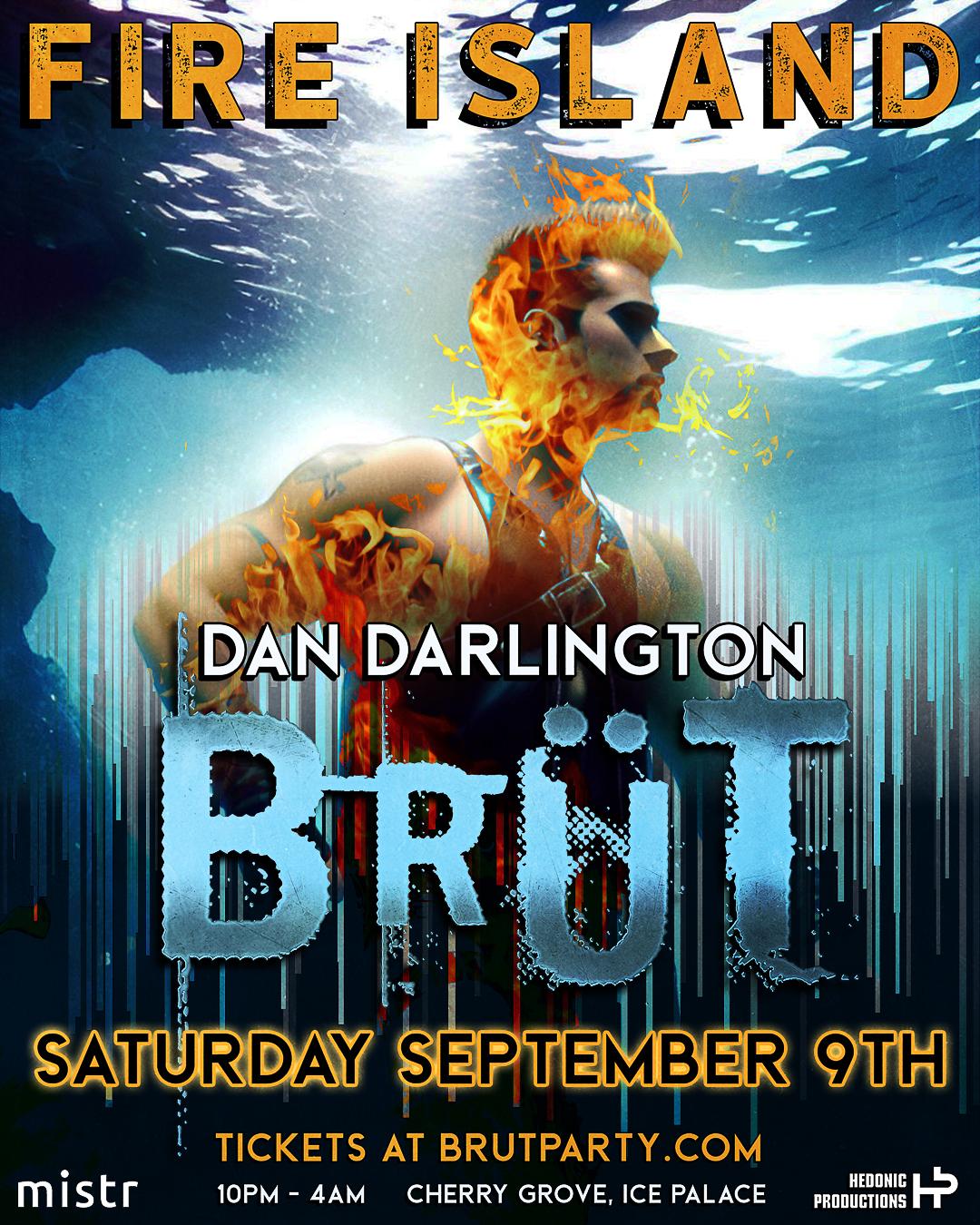 BRÜT Party - Fire Island Ice Palace - BRÜT Party - LGBTQ+ Events