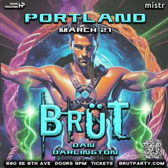 BRÜT Party - Gay night in Portland.