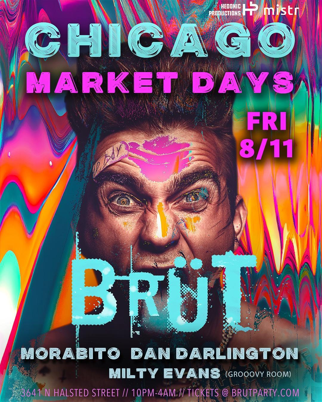 BRÜT Party Chicago Market Days BRÜT Party