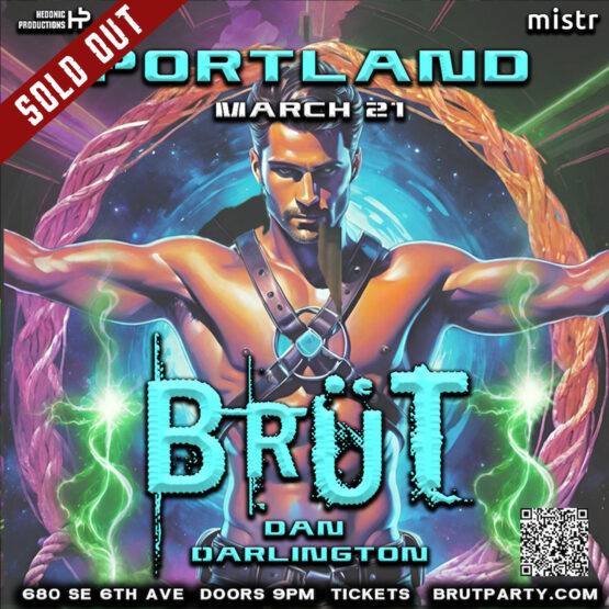 BRÜT Party - Gay night in Portland.